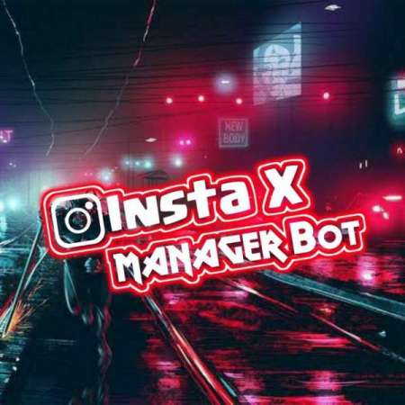 InstaX Manager Bot